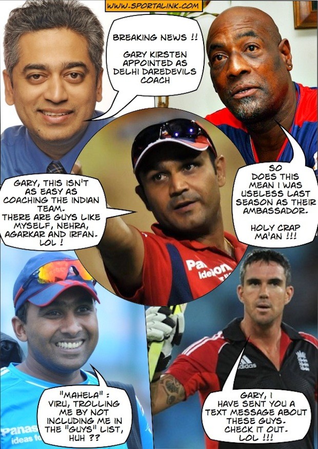 Gary appointed coach of Delhi Daredevils ... GOD help him :P