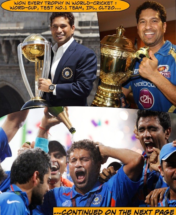 Sachin won every trophy in Cricket