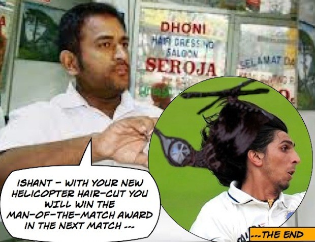 Dhoni gives helicopter hair-cut to Ishant