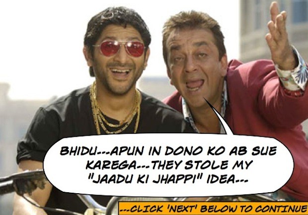 Munnabhai does not like Jaadu ki Jhappi