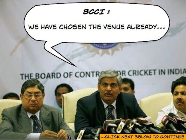 BCCI has already chosen the venue