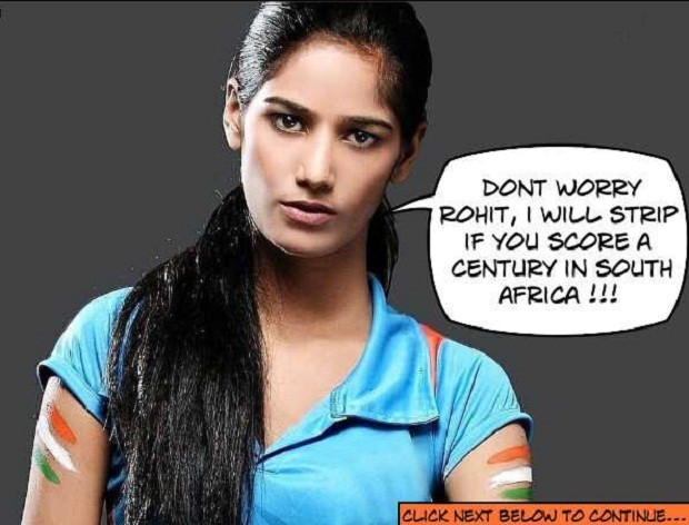 Poonam Pandey will do it if Rohit strikes a century